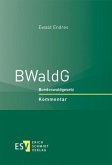 BWaldG - Bundeswaldgesetz Kommentar