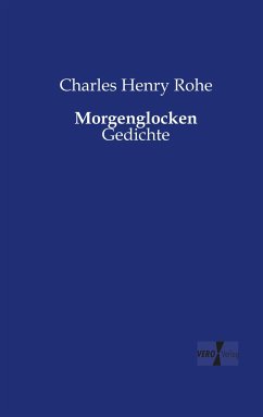 Morgenglocken - Rohe, Charles Henry