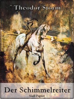 Der Schimmelreiter (eBook, ePUB) - Storm, Theodor