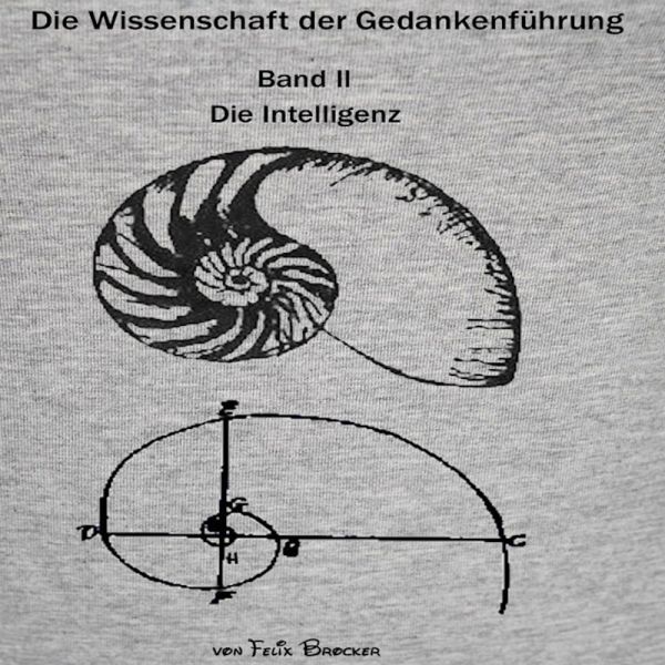 Die Wissenschaft der Gedankenführung Band 2 - Die Intelligenz (eBook, ePUB) Die Wissenschaft der Gedankenführung Band 2 - Die Intelligenz (eBook, ePUB)