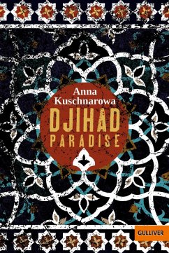 Djihad Paradise (eBook, ePUB) - Kuschnarowa, Anna