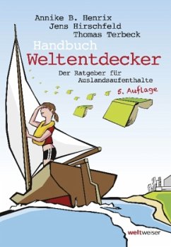 Handbuch Weltentdecker - Henrix, Annike B.; Hirschfeld, Jens; Terbeck, Thomas