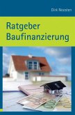 Ratgeber Baufinanzierung Ratgeber Baufinanzierung