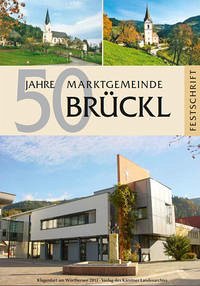 50 Jahre Marktgemeinde Brückl