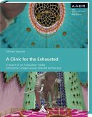 A Clinic for the Exhausted A Clinic for the Exhausted