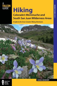 Hiking Colorado's Weminuche and South San Juan Wilderness Areas - Ikenberry, Donna