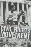 The Split History of the Civil Rights Movement: Activists' Perspective/Segregationists' Perspective