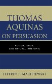 Thomas Aquinas on Persuasion