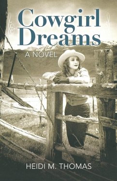 Cowgirl Dreams - Thomas, Heidi