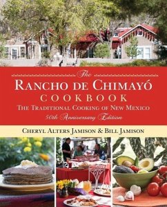 Rancho de Chimayo Cookbook - Jamison, Cheryl; Jamison, Bill