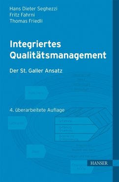 Integriertes Qualitätsmanagement (eBook, PDF) - Seghezzi, Hans Dieter; Fahrni, Fritz; Friedli, Thomas