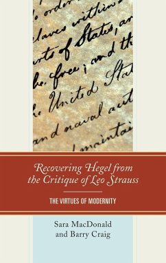 Recovering Hegel from the Critique of Leo Strauss - Macdonald, Sara; Craig, Barry