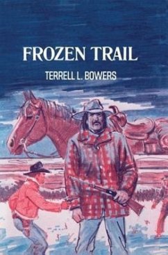 Frozen Trail - Bowers, Terrell L