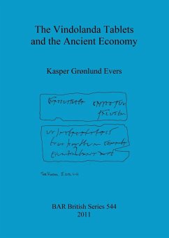 The Vindolanda Tablets and the Ancient Economy - Grønlund Evers, Kasper