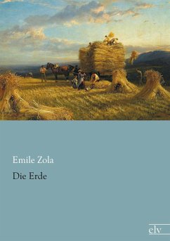 Die Erde - Zola, Émile