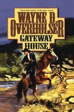 Gateway House - Overholser, Wayne D