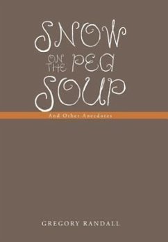 Snow on the Pea Soup - Randall, Gregory