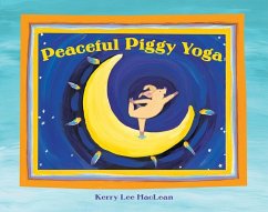 Peaceful Piggy Yoga - Maclean, Kerry Lee