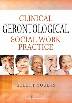 Clinical Gerontological Social Work Practice - Youdin, Robert Lcsw