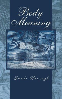 Body Meaning - Huszagh, Sandi