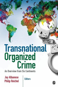 Transnational Organized Crime - Albanese, Jay; Reichel, Philip