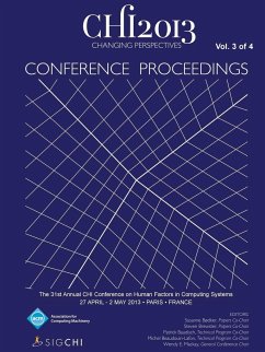 Chi 13 Proceedings of the 31st Annual Chi Conference on Human Factors in Computing Systems V3 - Chi 13 Conference Committee