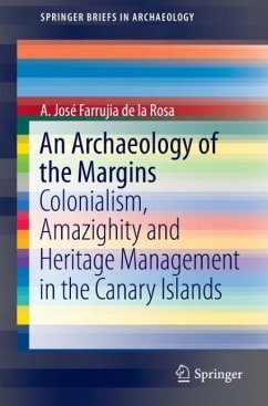 An Archaeology of the Margins - Farrujia de la Rosa, Augusto Jose