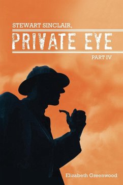 Stewart Sinclair, Private Eye - Greenwood, Elizabeth