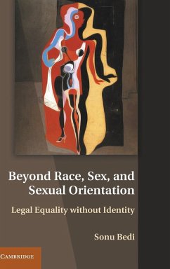 Beyond Race, Sex, and Sexual Orientation - Bedi, Sonu