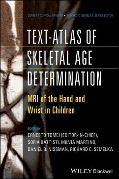 Text-Atlas of Skeletal Age Determination - Tomei, Ernesto; Semelka, Richard C.; Nissman, Daniel