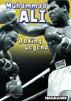 Muhammad Ali Boxing Legend - Peters, Gregory N. Muhammad Ali Boxing Legend - Peters, Gregory N.