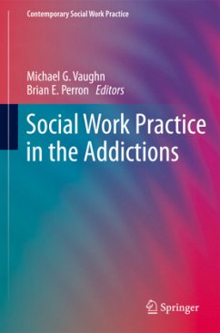 Social Work Practice in the Addictions