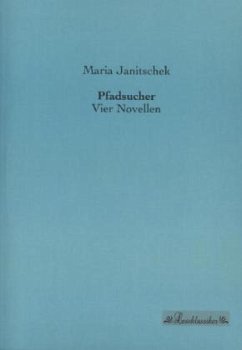 Pfadsucher - Janitschek, Maria