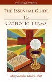 The Essential Guide to Catholic Terms