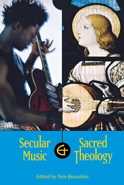 Secular Music and Sacred Theology - Beaudoin, Tom