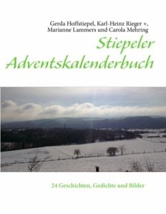 Stiepeler Adventskalenderbuch - Hoffstiepel, Gerda;Rieger, Karl-Heinz;Lammers, Marianne