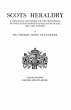 Scots Heraldry. a Practical Handbook on... - Bild 1