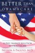 Better than ObamaCare (A Free Market... - Bild 1