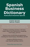 Spanish Business Dictionary: Multicultural Spanish Business