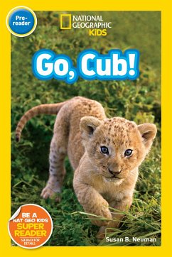 Go, Cub! - Neuman, Susan B.