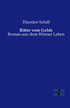 Ritter vom Gelde - Schiff, Theodor