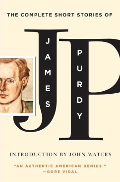 The Complete Short Stories of James Purdy - Purdy, James