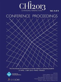 Chi 13 Proceedings of the 31st Annual Chi Conference on Human Factors in Computing Systems V4 - Chi 13 Conference Committee