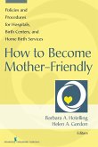 How to Become Mother-Friendly