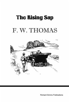 The Rising Sap - Thomas, F. W.