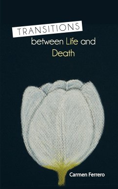 Transitions Between Life and Death - Ferrero, Carmen