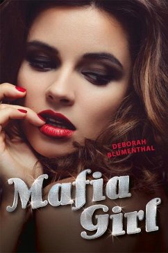 Mafia Girl - Blumenthal, Deborah