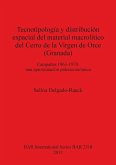 Tecnotipología y distribución espacial del material macrolítico del Cerro de la Virgen de Orce (Granada)