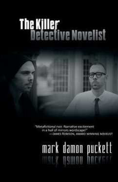 The Killer Detective Novelist - Puckett, Mark Damon