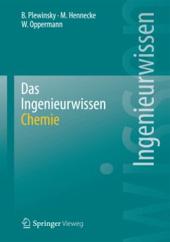Das Ingenieurwissen: Chemie - Plewinsky, Bodo;Hennecke, Manfred;Oppermann, Wilhelm